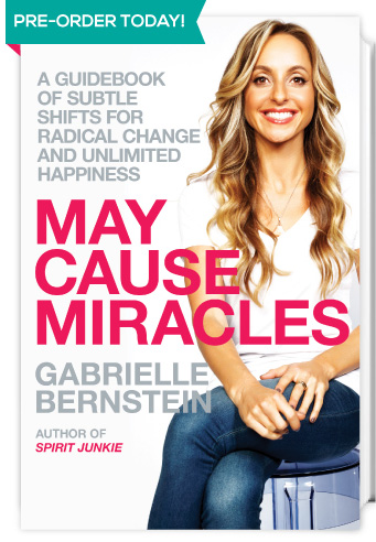 TTB Features: “May Cause Miracles” by Gabrielle Bernstein